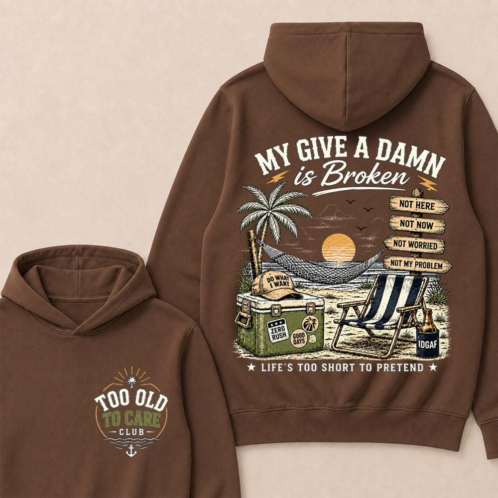 My Give A Damn Is Broken Retro Beach Hoodie