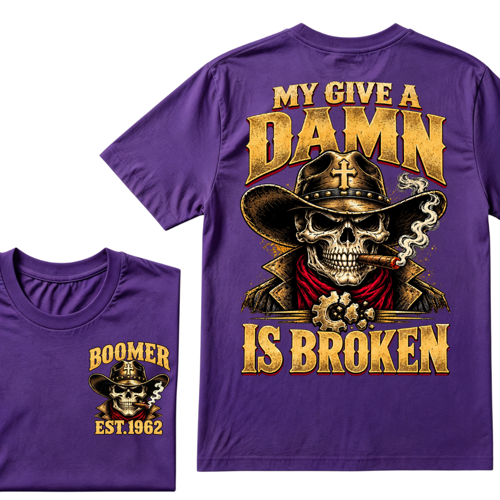 MY GIVE A DAMN IS BROKEN EST.Year Vintage Western Cowboy Skull Graphic Tee