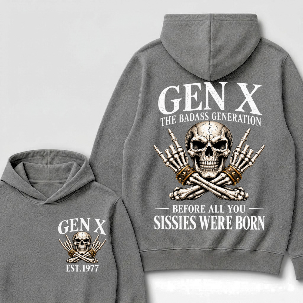 Gen X The Badass Generation Before All You Sissies Were Born，Vintage EST.Year Skeleton Graphic Hooded Sweatshirt