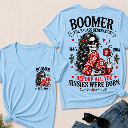 Boomer The Badass Generation Before All You Sissies Were Born – Custom EST. Year Christmas Sweater Skeleton Women’s V-Neck T-Shirt