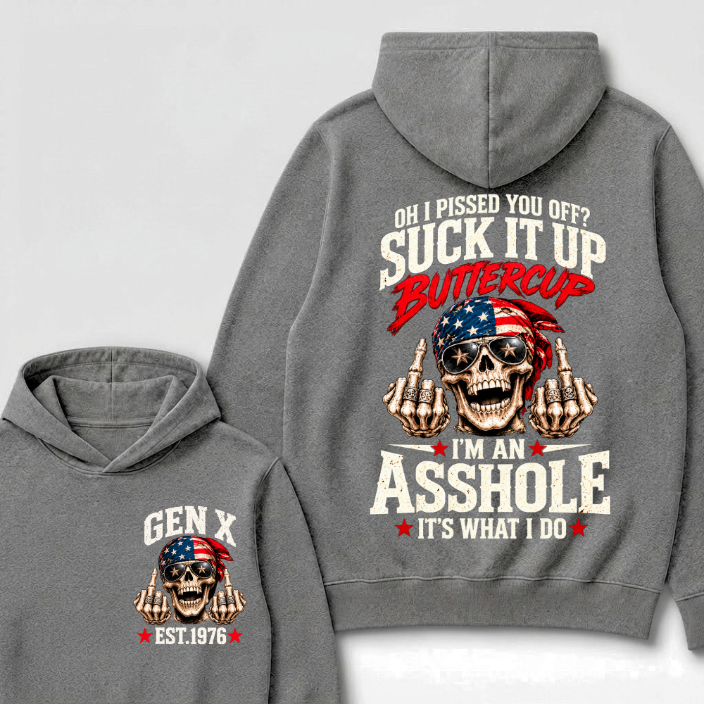 EST.YearOh I Pissed You Off Suck It Up Buttercup I'm An Asshole It's What I Do American Flag Skull Graphic Hoodie, Funny Gen X Sarcastic Hooded Sweatshirt