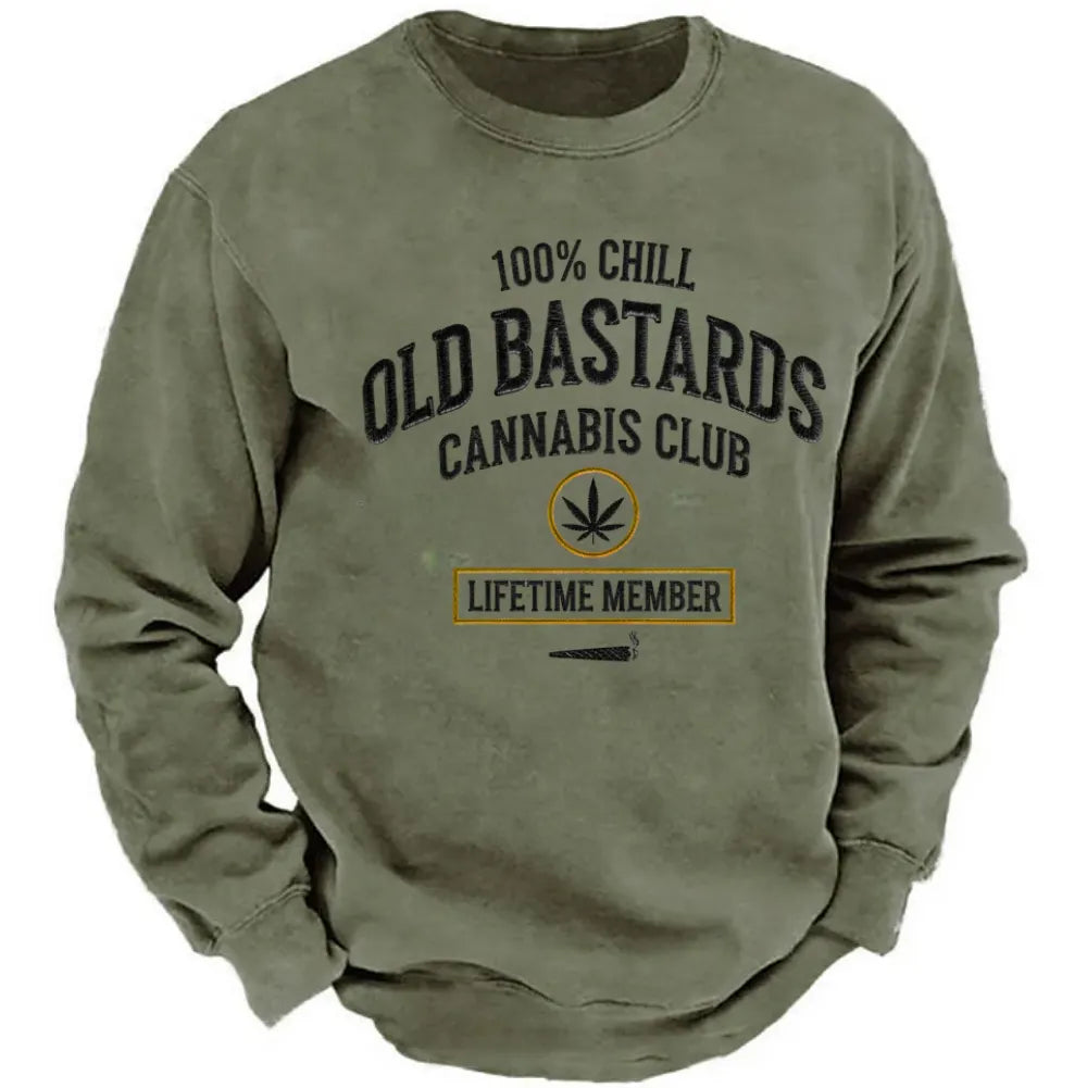 100% Chill Old Bastards Cannabis Club Lifetime Member Sweatshirts