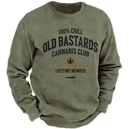 100% Chill Old Bastards Cannabis Club Lifetime Member Sweatshirts