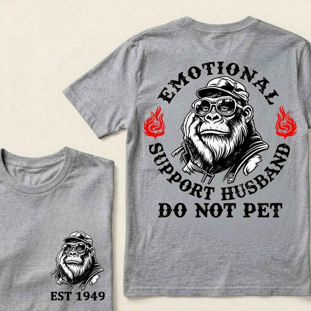 Emotional Support Husband Do Not Pet Custom Est.Year T-Shirt