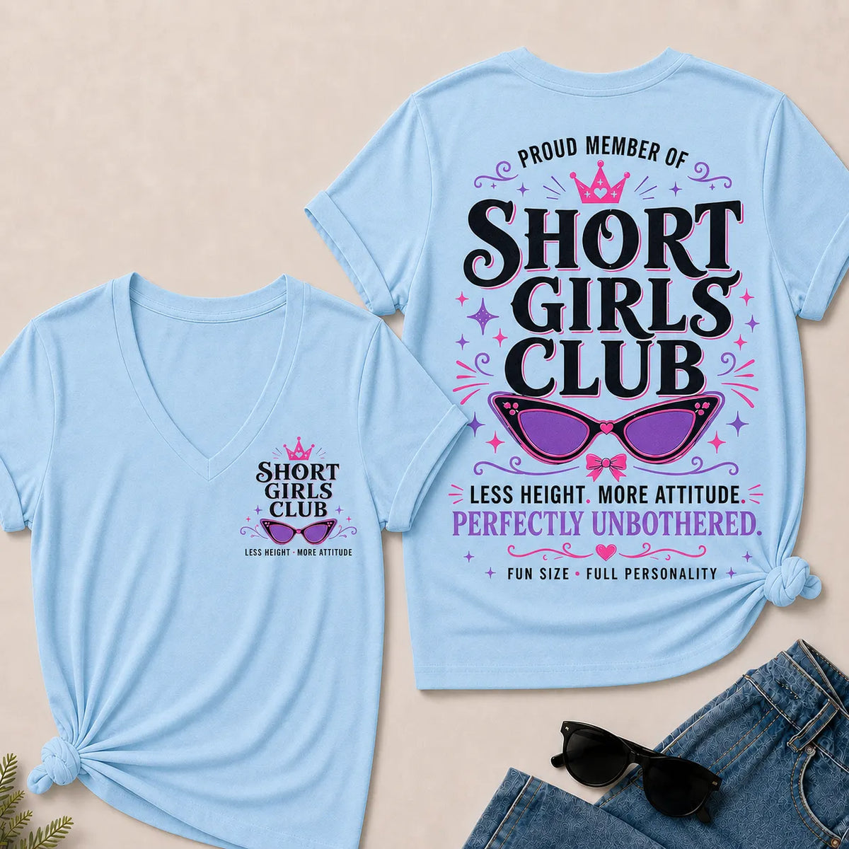 "Short Girls Club – Less Height, More Attitude" V-Neck Tee | Fun Size, Full Personality