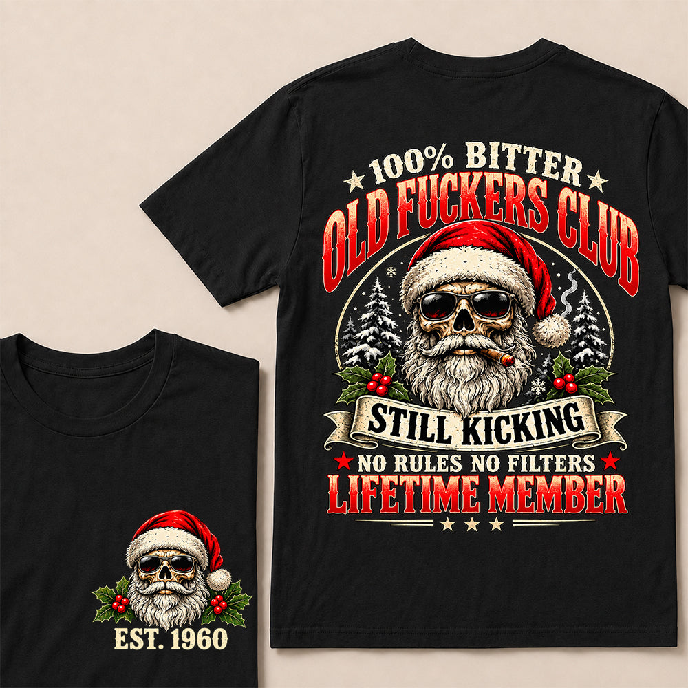 100% Bitter Old Fuckers Club Lifetime Member – Custom EST.Year Christmas Santa Skull & Snowy Trees T-Shirt