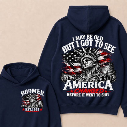 Custom Year "I MAY BE OLD BUT I GOT TO SEE AMERICA" Full Collection Hoodie