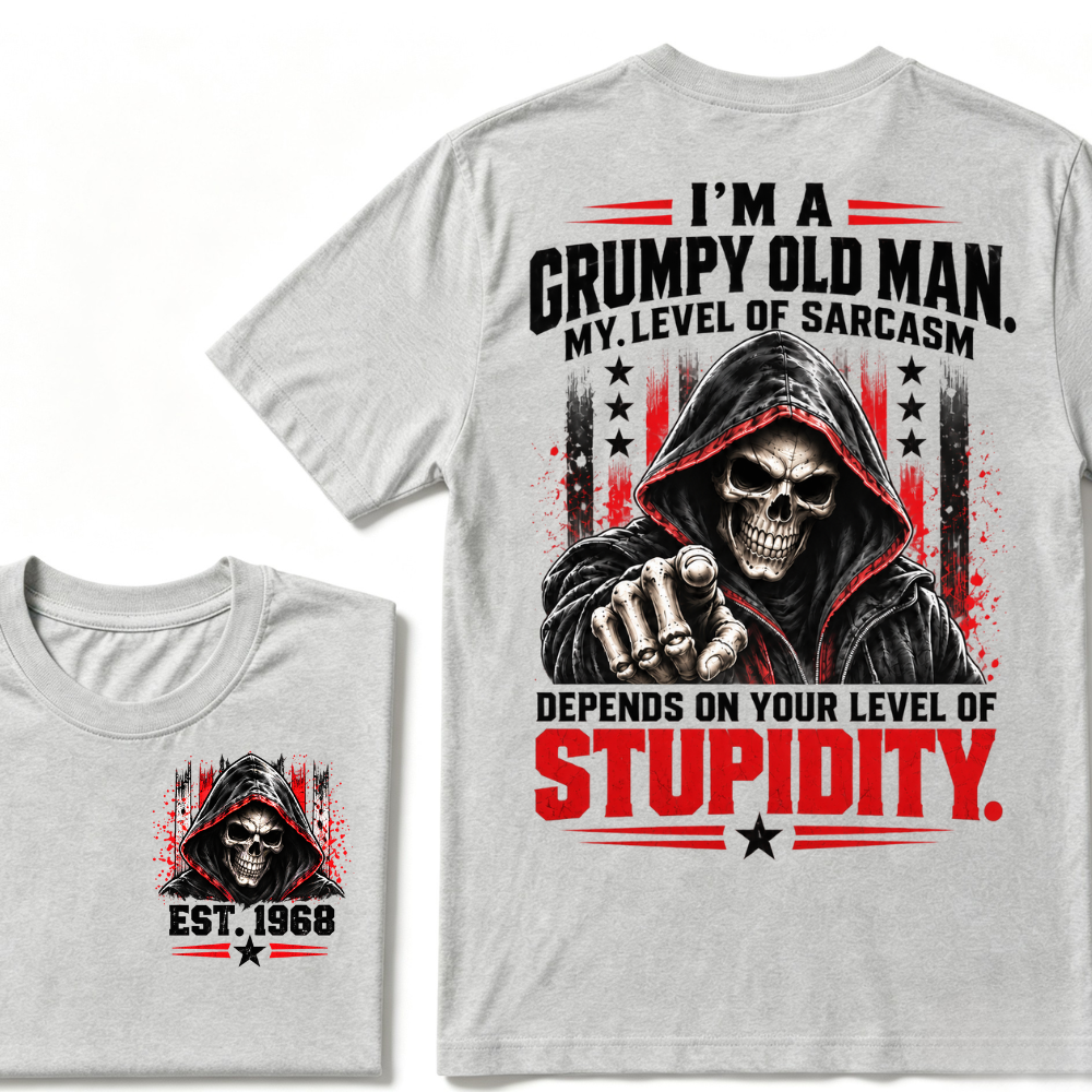 I'm A Grumpy Old Man My Level Of Sarcasm Depends On Your Level Of Stupidity EST.Year Sarcastic Attitude Graphic T‑Shirt