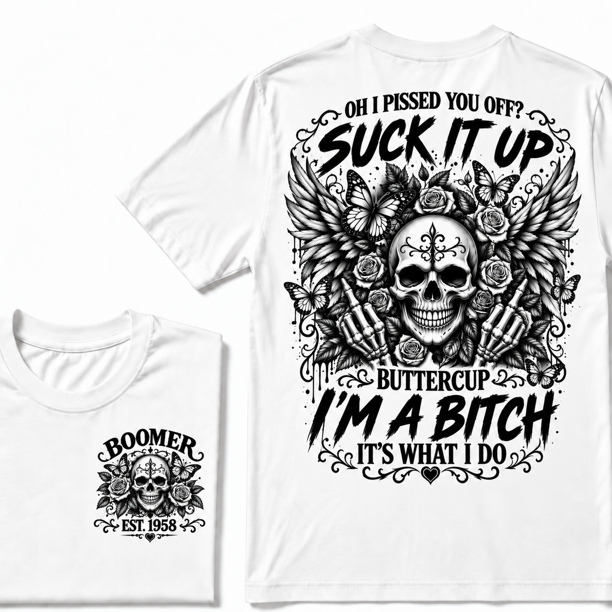 Custom Year Boomer Suck It Up Buttercup Skull Graphic T-Shirt