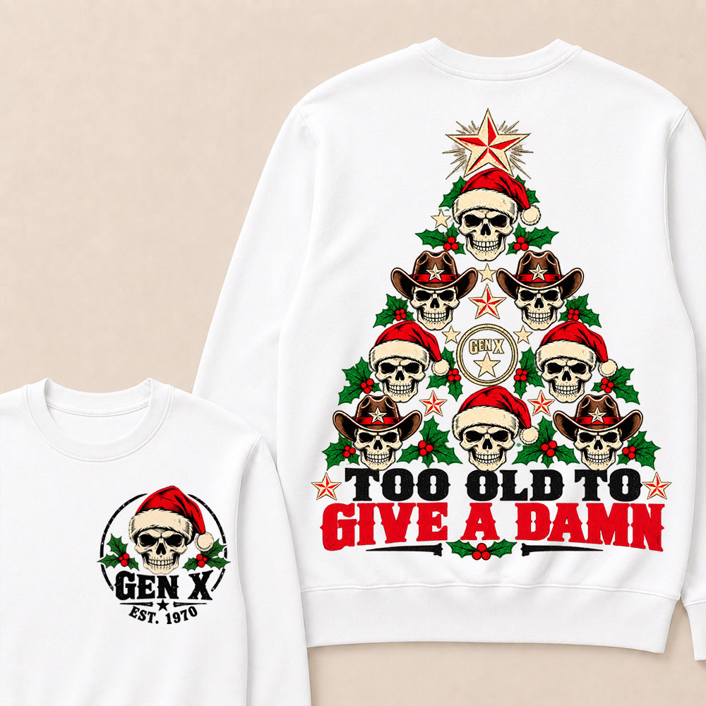 Too Old to Give a Damn – Gen X Custom EST. Year Skull Christmas Tree Sweatshirt