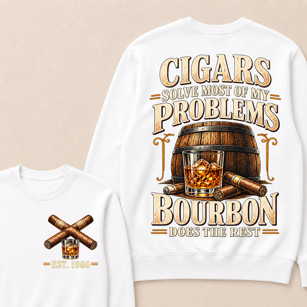Cigars Solve Most of My Problems Bourbon Does the Rest – Custom EST.Year Vintage Bourbon & Cigar Graphic Sweatshirt