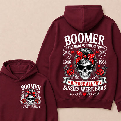 Custom Your Boomer Year The Badass Generation – Before All You Sissies Were Born Hoodie