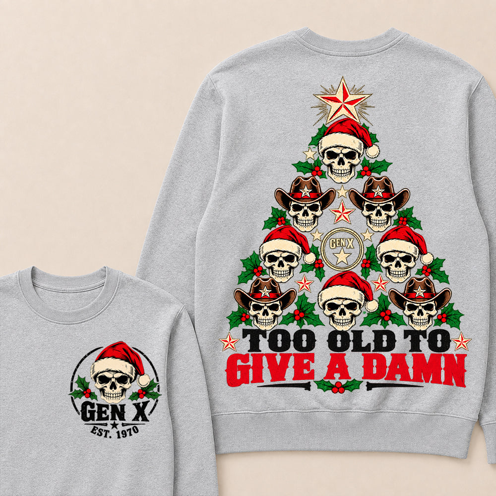 Too Old to Give a Damn – Gen X Custom EST. Year Skull Christmas Tree Sweatshirt