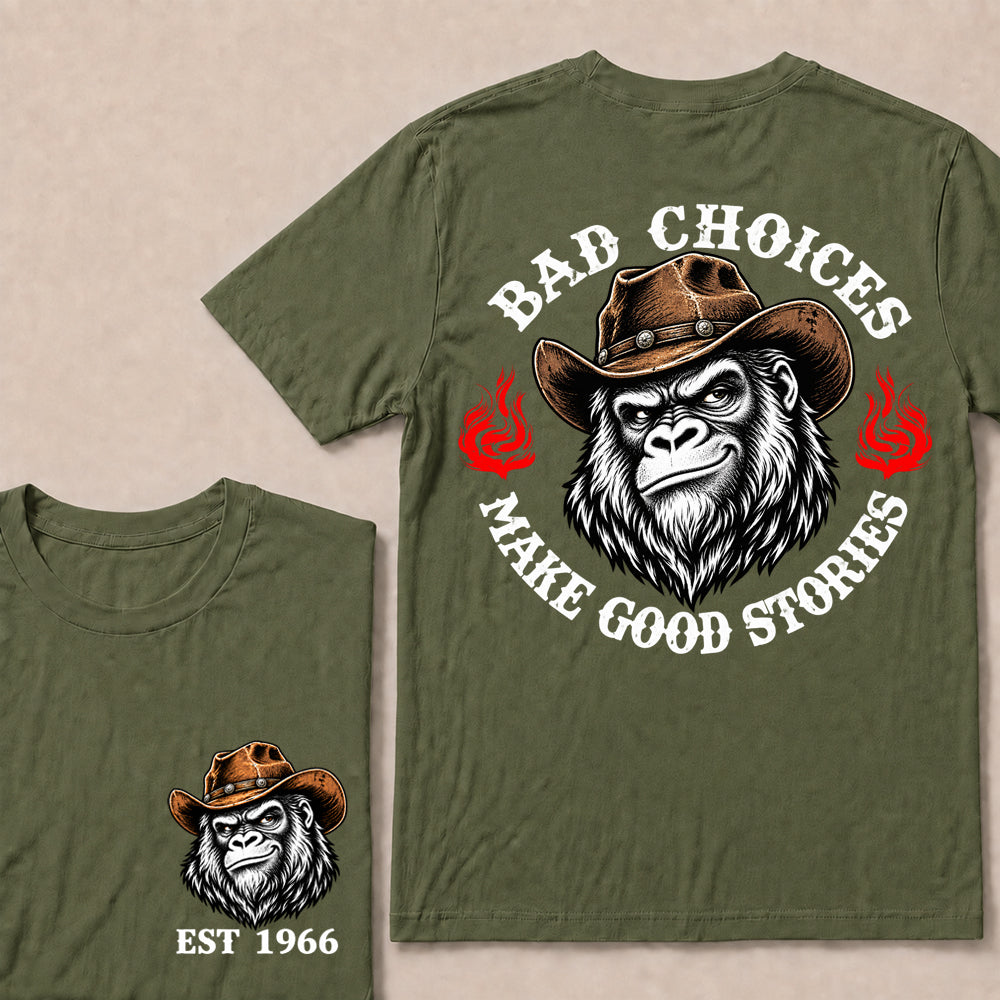 Bad Choices Make Good Stories – Custom EST.Year Cowboy Gorilla Graphic T-Shirt