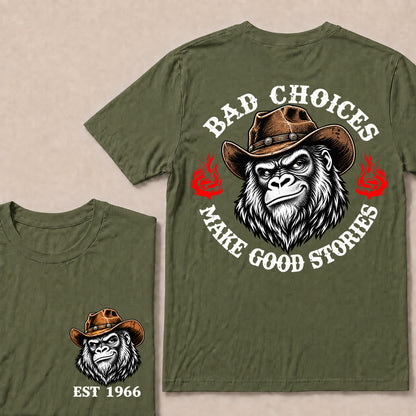 Bad Choices Make Good Stories – Custom EST.Year Cowboy Gorilla Graphic T-Shirt