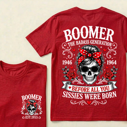 Custom Your Boomer Year The Badass Generation – Before All You Sissies Were Born T-shirt