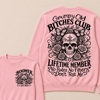 Custom Your Year Grumpy Old Bitches Club Lifetime Member Don't Try Me Sweatshirt
