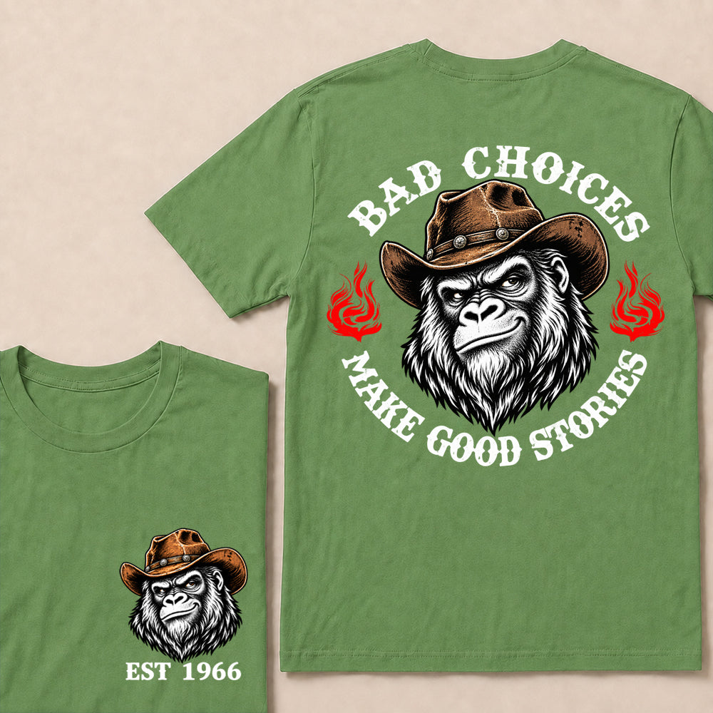Bad Choices Make Good Stories – Custom EST.Year Cowboy Gorilla Graphic T-Shirt