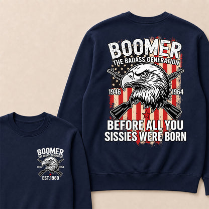 BOOMER The Badass Generation | Eagle, Rifle, and Truth Sweatshirt