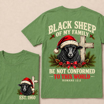 Black Sheep of My Family Be Not Conformed to This World – Custom EST.Year Christmas Romans 12:2 Christian T-Shirt