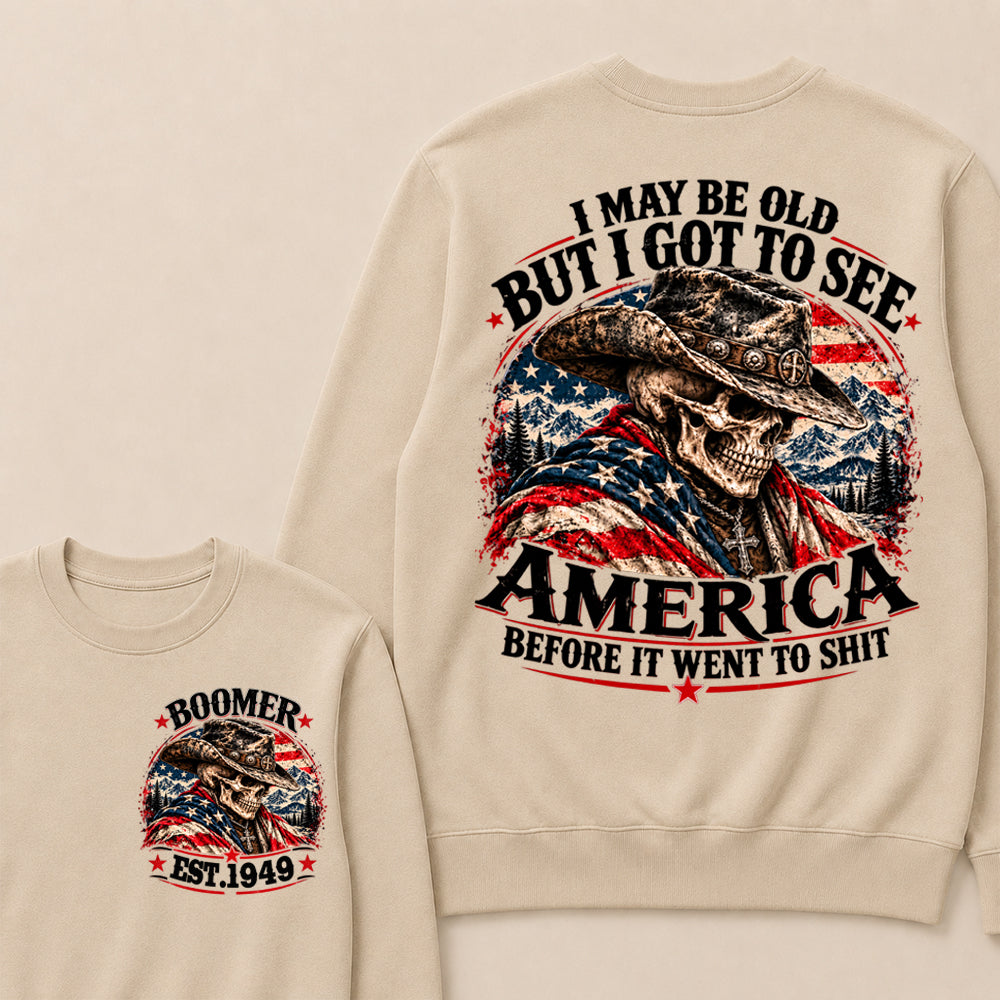 Boomer EST.Year Cowboy Skull American Flag I May Be Old But I Got To See America Vintage Graphic Sweatshirt