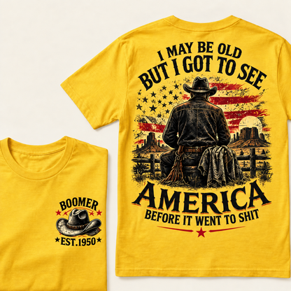 Boomer Custom Year T-Shirt, Vintage Western Cowboy Graphic Tee, "I May Be Old But I Got To See America" Back Print
