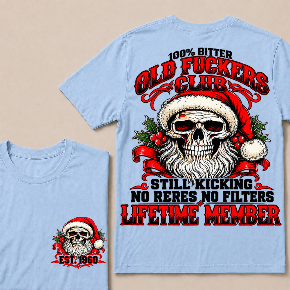 100% Bitter Old Fuckers Club Lifetime Member – Custom EST.Year Christmas Santa Skull T-Shirt