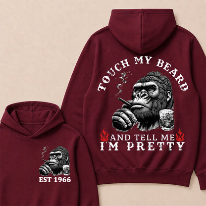 Touch My Beard And Tell Me I'm Pretty Custom Est.Year Hoodie