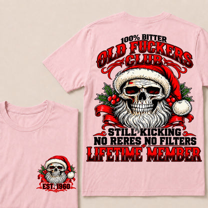 100% Bitter Old Fuckers Club Lifetime Member – Custom EST.Year Christmas Santa Skull T-Shirt