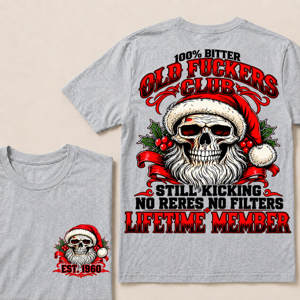 100% Bitter Old Fuckers Club Lifetime Member – Custom EST.Year Christmas Santa Skull T-Shirt