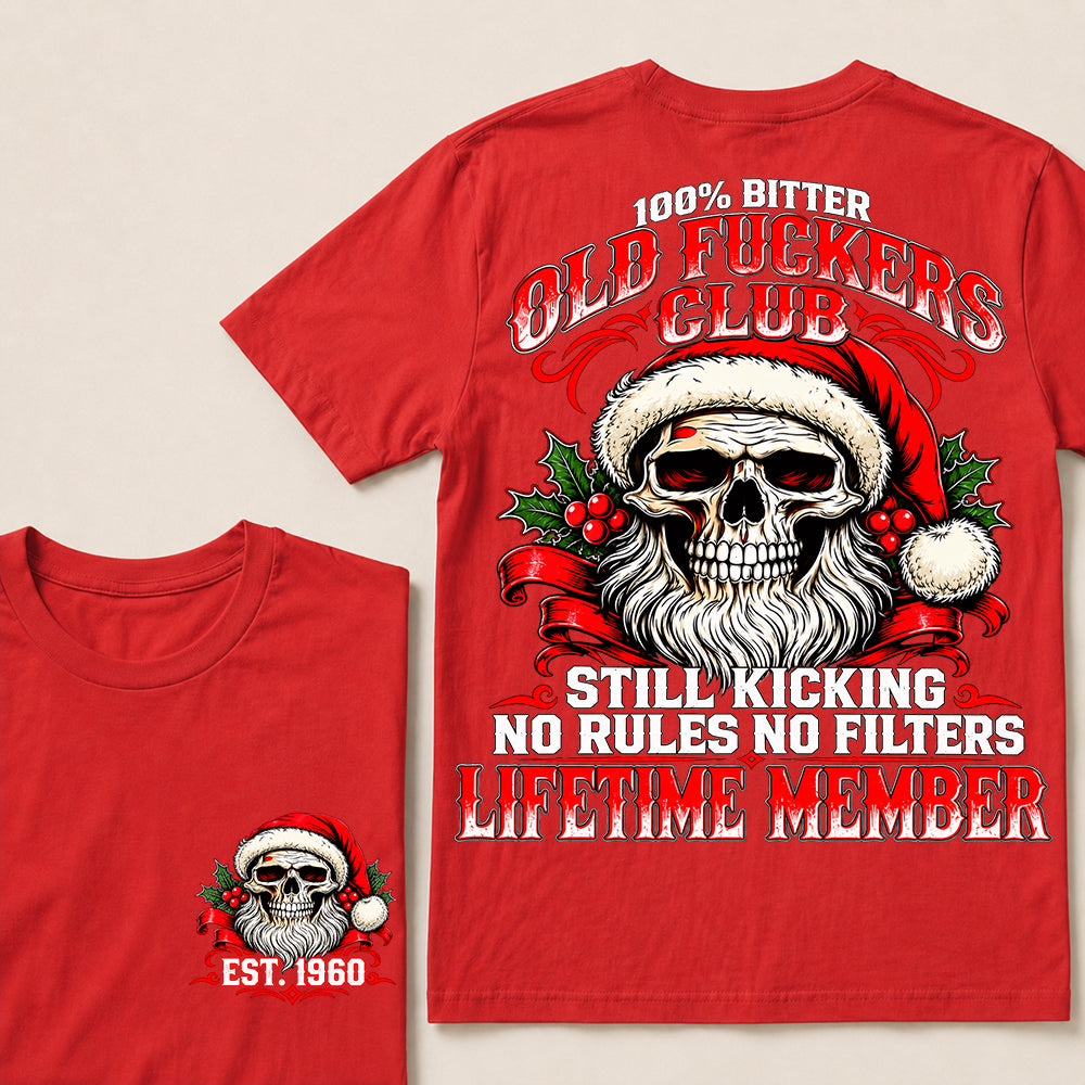 100% Bitter Old Fuckers Club Lifetime Member – Custom EST.Year Christmas Santa Skull T-Shirt