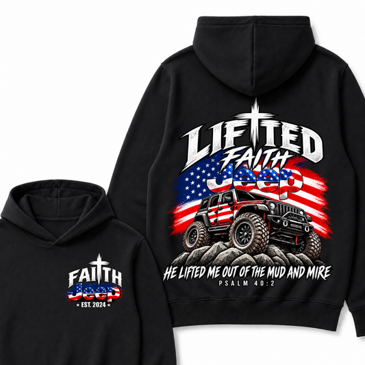 Custom Year Lifted Faith Jeep He Lifted Me Out Of The Mud And Mire Psalm 40:2 Hoodie