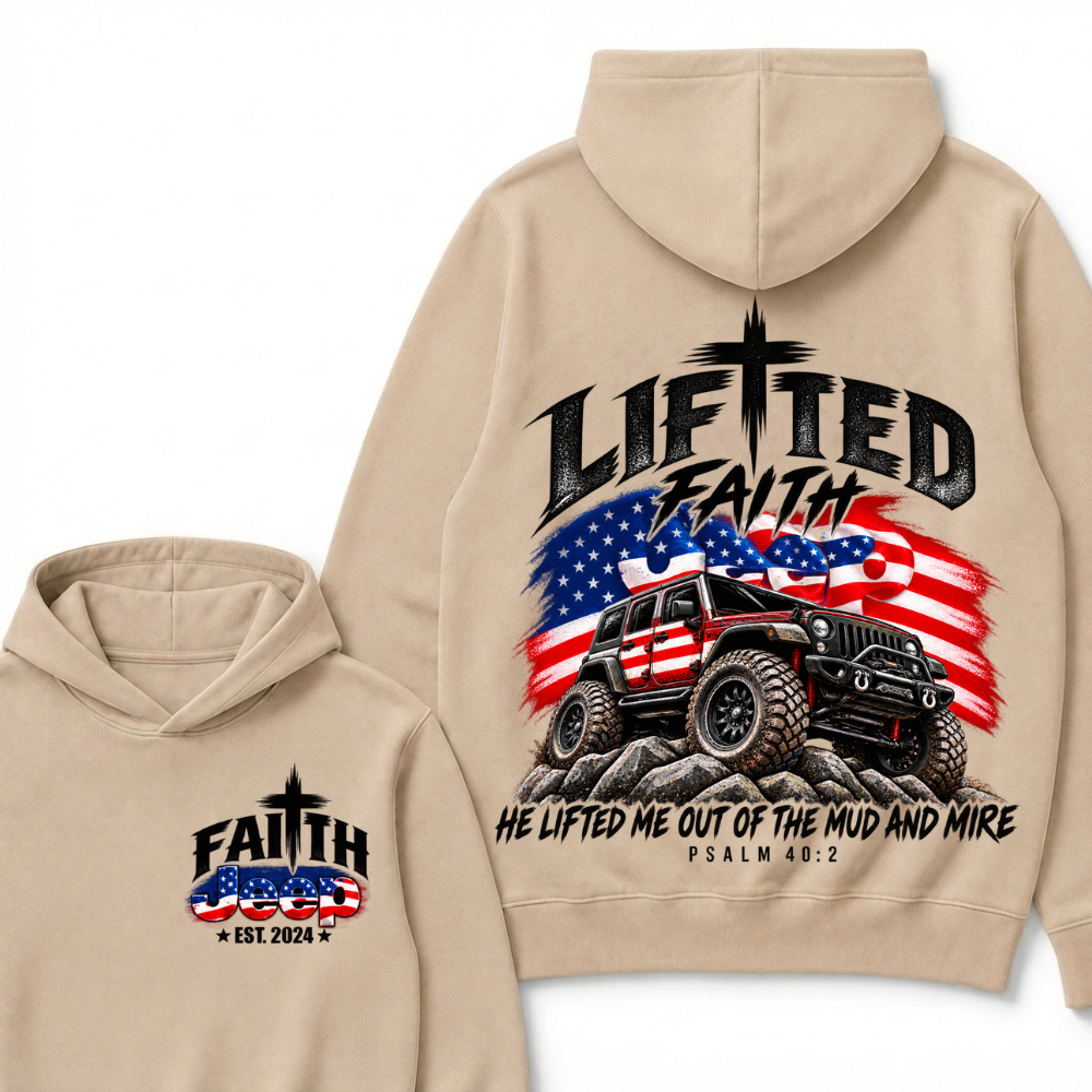 Custom Year Lifted Faith Jeep He Lifted Me Out Of The Mud And Mire Psalm 40:2 Hoodie