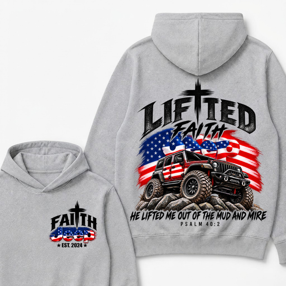 Custom Year Lifted Faith Jeep He Lifted Me Out Of The Mud And Mire Psalm 40:2 Hoodie