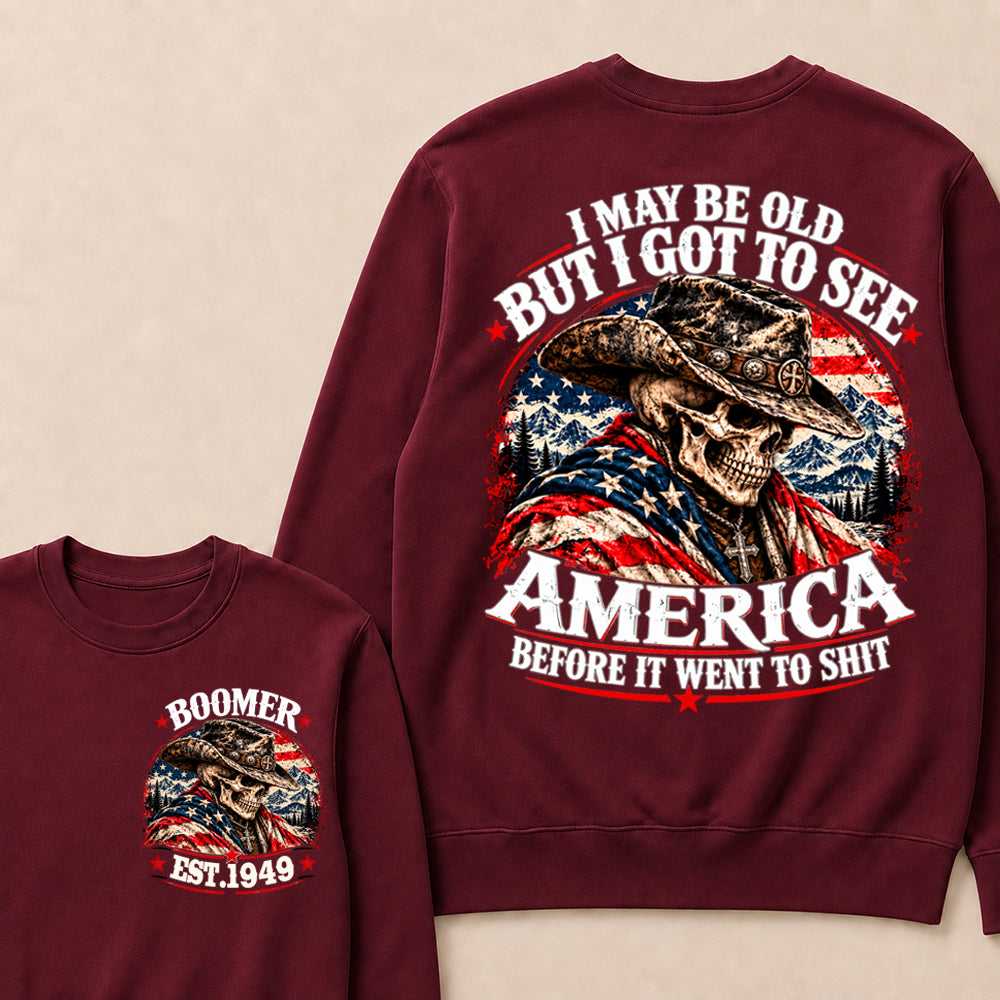 Boomer EST.Year Cowboy Skull American Flag I May Be Old But I Got To See America Vintage Graphic Sweatshirt