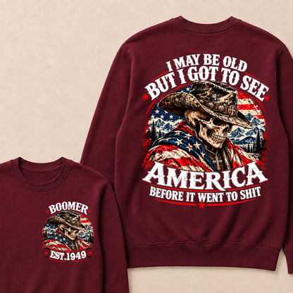 Boomer EST.Year Cowboy Skull American Flag I May Be Old But I Got To See America Vintage Graphic Sweatshirt