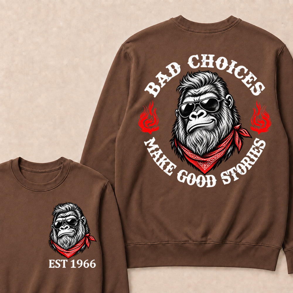 Bad Choices Make Good Stories – Custom EST.Year Sunglasses Gorilla & Red Bandana Graphic Sweatshirt
