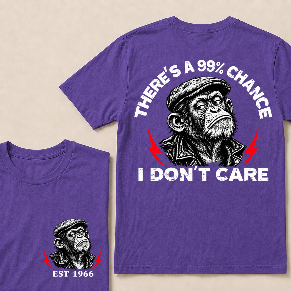 There’s a 99% Chance I Don’t Care – Custom EST. Year Grumpy Monkey T-Shirt