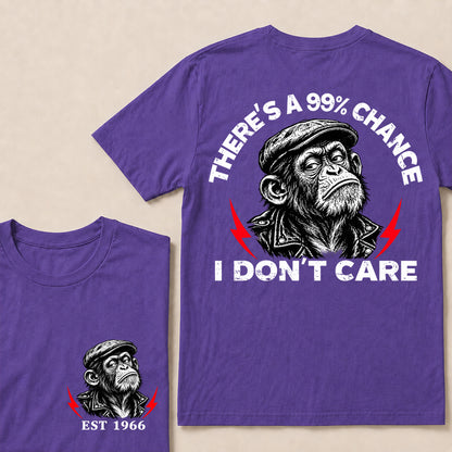 There’s a 99% Chance I Don’t Care – Custom EST. Year Grumpy Monkey T-Shirt