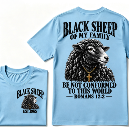 EST.Year Black Sheep Of My Family Be Not Conformed To This World Romans 12:2 Christian Graphic T-Shirt