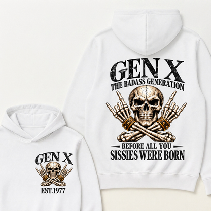 Gen X The Badass Generation Before All You Sissies Were Born，Vintage EST.Year Skeleton Graphic Hooded Sweatshirt