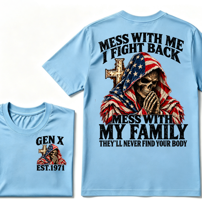 Gen X EST.Year American Flag Prayer Skull Mess With Me I Fight Back Mess With My Family Graphic T-Shirt