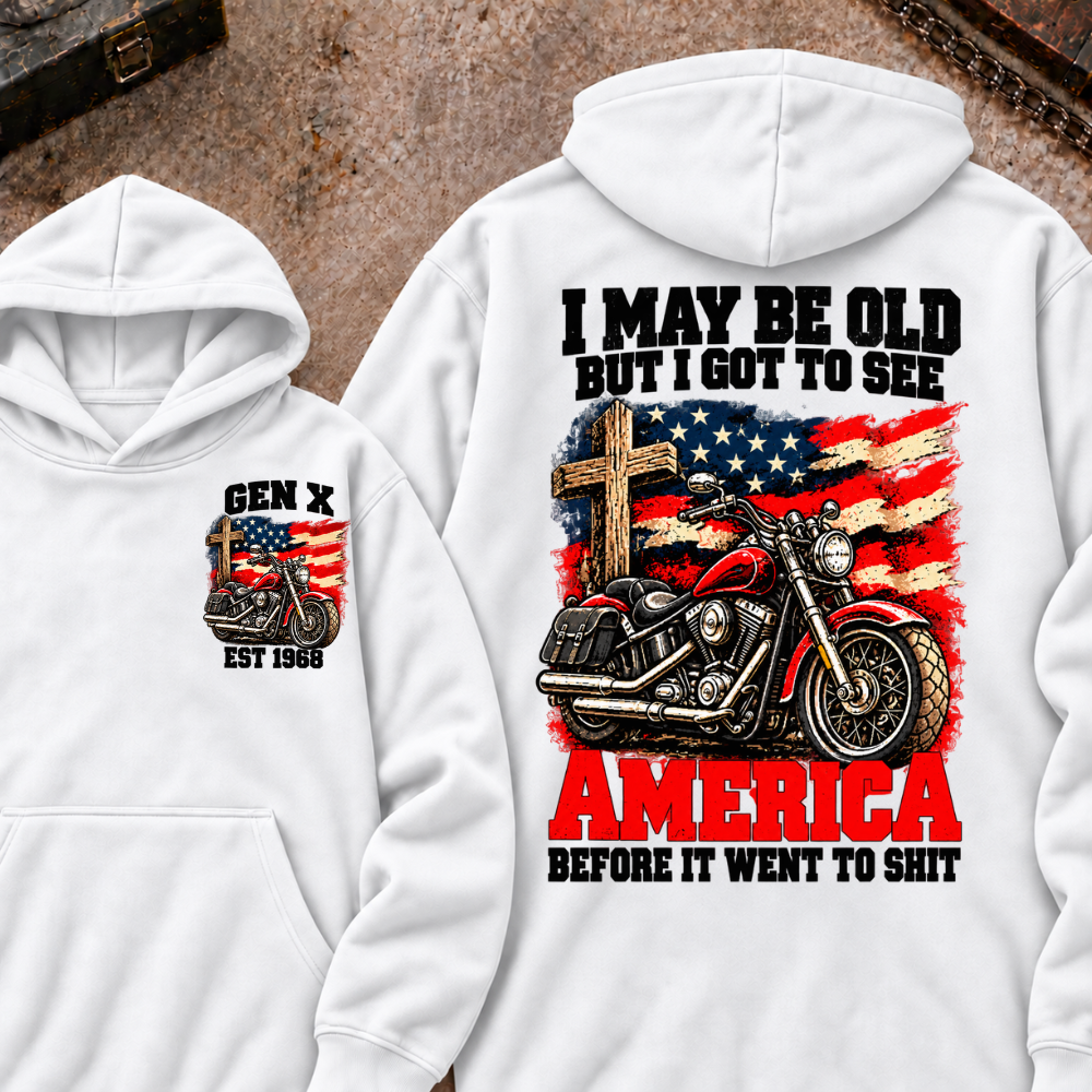 I May Be Old But I Got To See America Before It Went To Shit EST.Year Vintage Motorcycle Cross American Flag Graphic Pullover Hoodie