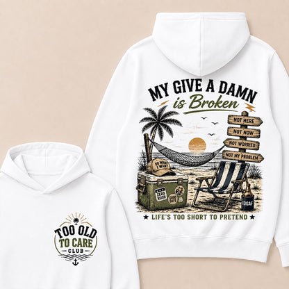 My Give A Damn Is Broken Retro Beach Hoodie