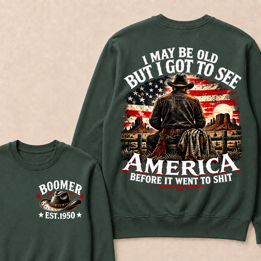 Boomer Custom Year Crewneck, Vintage Western Cowboy Graphic Tee, "I May Be Old But I Got To See America" Back Print