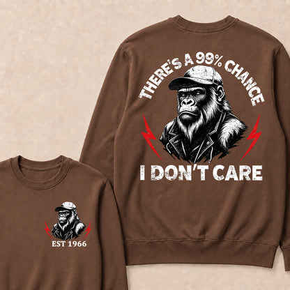 Custom Year Crewneck, There's A 99% Chance I Don't Care, Funny Sarcastic Pullover