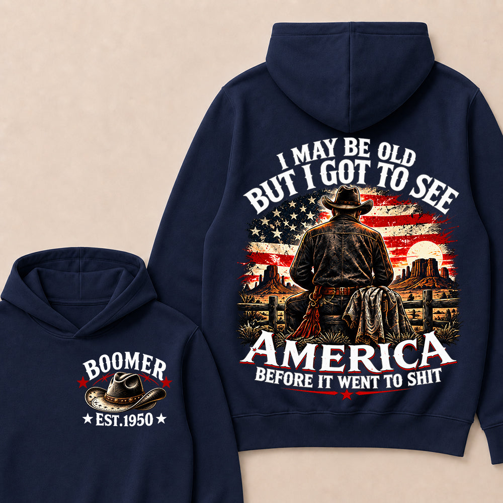 Boomer Custom Year Hoodie, Vintage Western Cowboy Graphic Tee, "I May Be Old But I Got To See America" Back Print