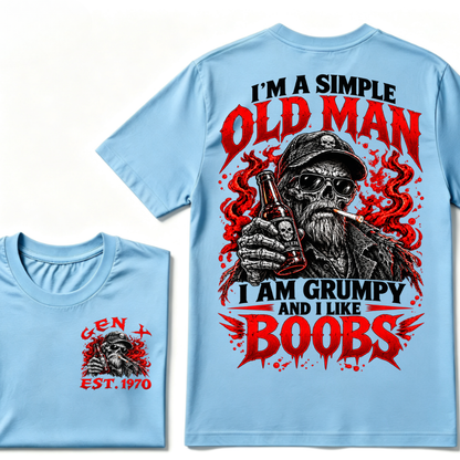 "I'm A Simple Old Man, I Am Grumpy And I Like Boobs" – GEN X EST.1970 Skull & Beer Graphic Tee