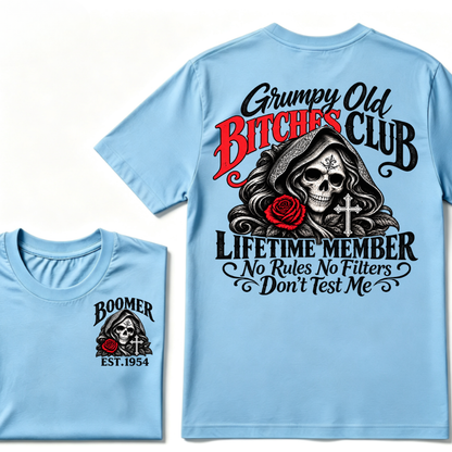 Grumpy Old Bitches Club Lifetime Member No Rules No Filters Don't Test Me EST.Year Print Graphic Tee