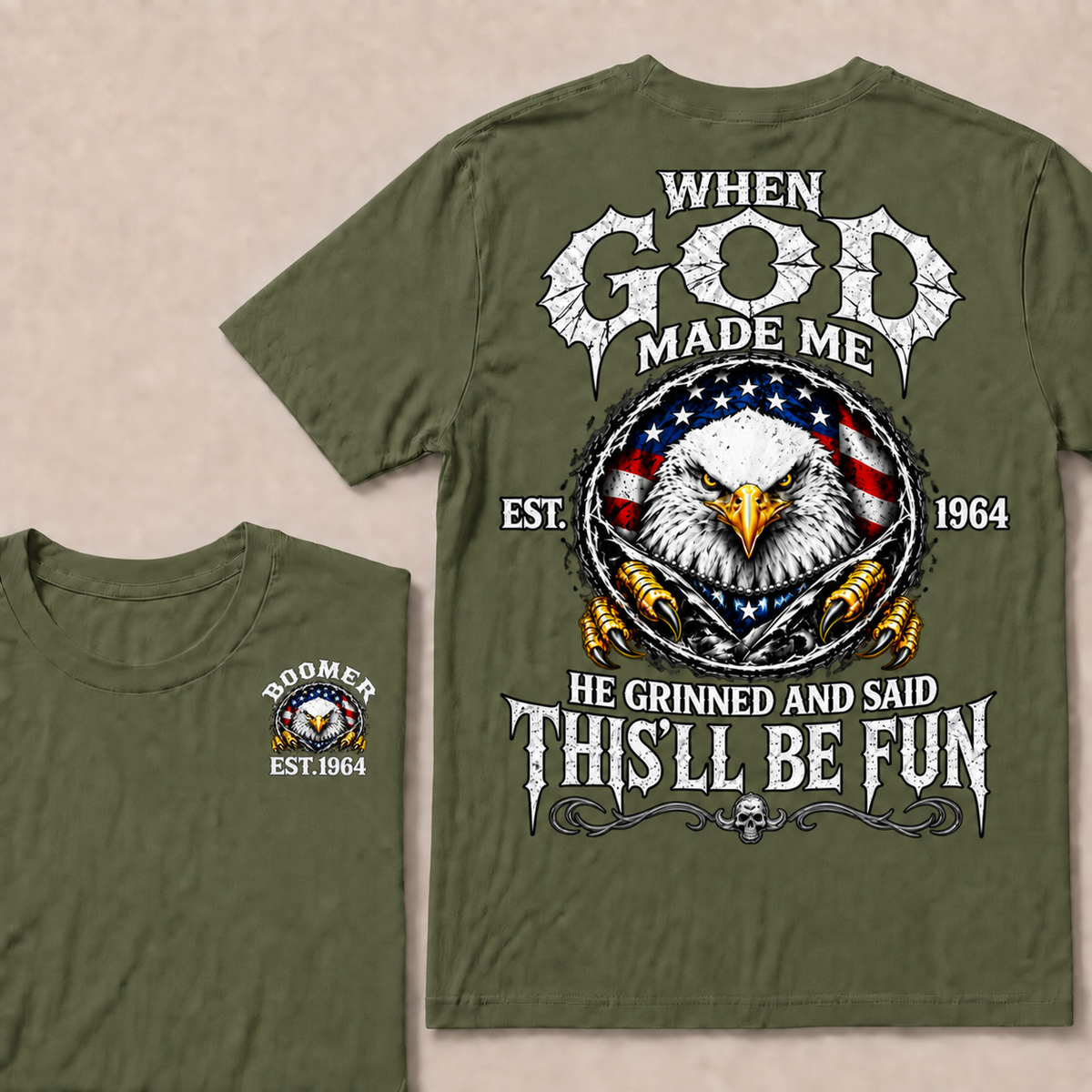 When God Made Me He Grinned And Said This'll Be Fun Custom Your Year T-shirt